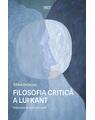 Copertă produs Filosofia critică a lui Kant - thumb 1