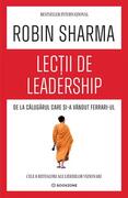 Lecții de leadership de la Călugărul care și-a v&acirc;ndut Ferrari-ul