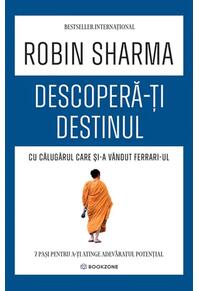 Copertă produs Descoperă-ți destinul cu Călugărul care și-a v&acirc;ndut Ferrari-ul