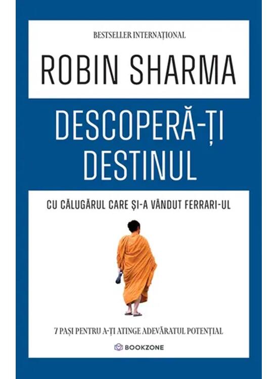 Copertă produs Descoperă-ți destinul cu Călugărul care și-a v&acirc;ndut Ferrari-ul - gallery big 1