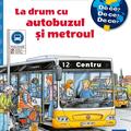 Copertă produs La drum cu autobuzul și metroul - gallery small 