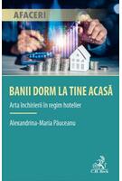 Banii dorm la tine acasă