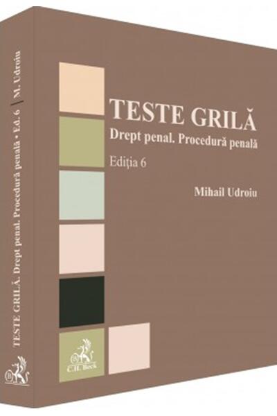 Teste grilă. Drept penal. Procedură penală