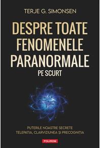 Copertă produs Despre toate fenomenele paranormale, pe scurt