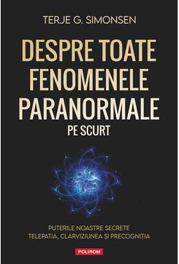 Copertă produs Despre toate fenomenele paranormale, pe scurt