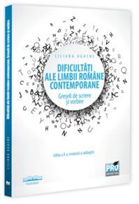 Copertă produs Dificultăți ale limbii rom&acirc;ne contemporane. Greșeli de scriere și vorbire