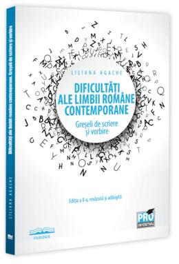 Copertă produs Dificultăți ale limbii rom&acirc;ne contemporane. Greșeli de scriere și vorbire