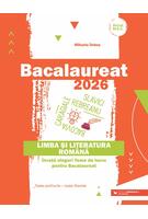 Bacalaureat 2026. Limba și literatura rom&acirc;nă. Toate profilurile &ndash; toate filierele
