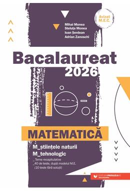 Copertă produs Bacalaureat 2026. Matematică. Științele naturii. Tehnologic