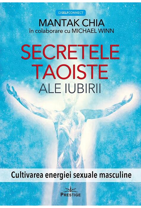 Copertă produs Secretele taoiste ale iubirii