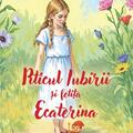 Copertă produs Piticul Iubirii și fetița Ecaterina - gallery small 