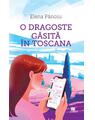 Copertă produs O dragoste găsită &icirc;n Toscana - thumb 1
