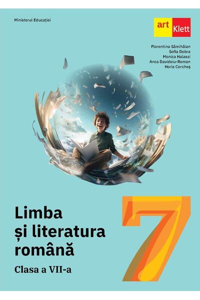 Limba si literatura rom&acirc;nă. Manual, clasa a VII-a