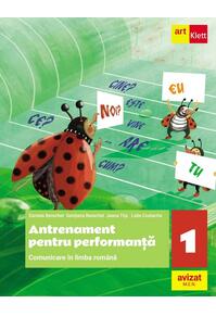 Copertă produs Comunicare &icirc;n limba rom&acirc;nă. Antrenament pentru performanță. Clasa a I-a