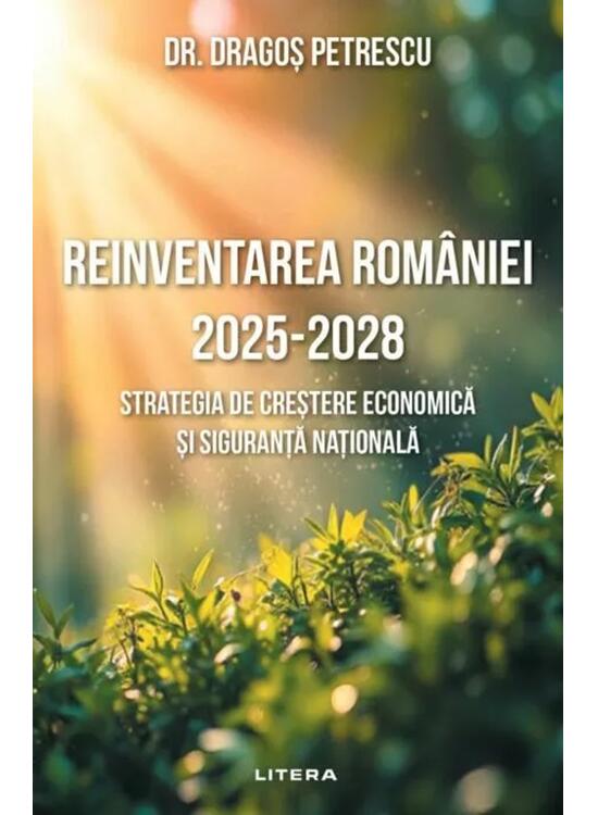 Copertă produs Reinventarea Rom&acirc;niei 2025 - 2028 - gallery big 1