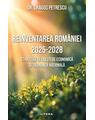Copertă produs Reinventarea Rom&acirc;niei 2025 - 2028 - thumb 1