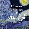 Copertă produs Frumosul din lumea lui Van Gogh și alte eseuri - gallery small 