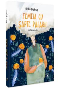 Copertă produs Femeia cu șapte pălării și alte povestiri