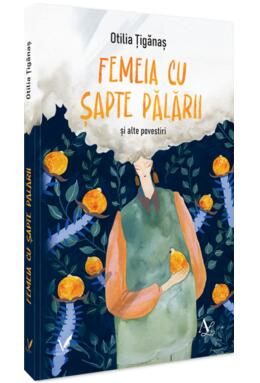 Copertă produs Femeia cu șapte pălării și alte povestiri