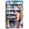 Copertă produs Dispărut &icirc;ntr-o clipă (Vol. 1)