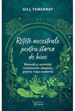 Copertă produs Reţete ancestrale pentru starea de bine