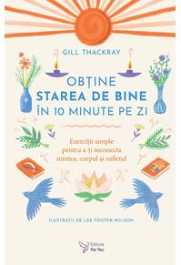 Copertă produs Obţine starea de bine în 10 minute pe zi