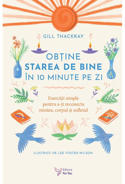 Copertă produs Obţine starea de bine &icirc;n 10 minute pe zi