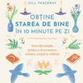 Copertă produs Obţine starea de bine &icirc;n 10 minute pe zi - gallery small 