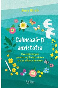 Copertă produs Calmează-ți anxietatea