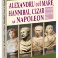Copertă produs Alexandru cel Mare, Hannibal, Cezar și Napoleon - gallery small 