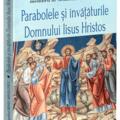 Copertă produs Parabolele și &icirc;nvățăturile Domnului Iisus Hristos - gallery small 