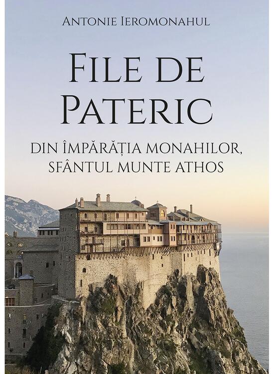 Copertă produs File de Pateric din &icirc;mpărăţia monahilor, Sf&acirc;ntul Munte Athos - gallery big 1