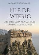 File de Pateric din &icirc;mpărăţia monahilor, Sf&acirc;ntul Munte Athos
