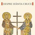 Copertă produs Despre Sf&acirc;nta Cruce - gallery small 