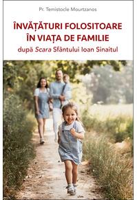 Copertă produs &Icirc;nvățături folositoare &icirc;n viața de familie după Scara Sf&acirc;ntului Ioan Sinaitul