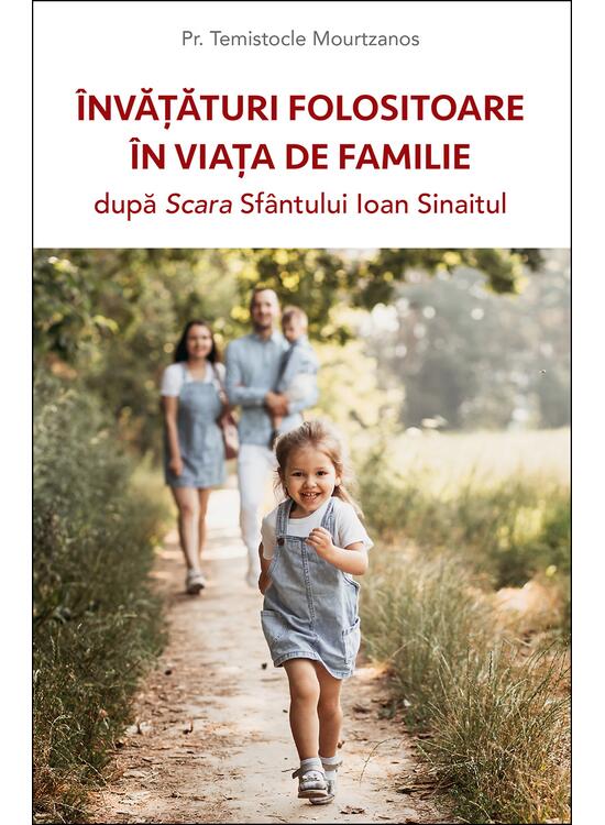 Copertă produs &Icirc;nvățături folositoare &icirc;n viața de familie după Scara Sf&acirc;ntului Ioan Sinaitul - gallery big 1