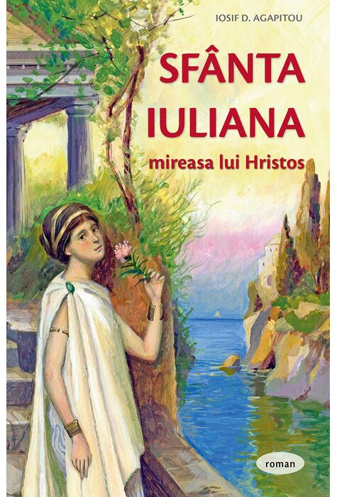 Copertă produs Sf&acirc;nta Iuliana &ndash; mireasa lui Hristos