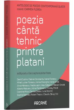 Copertă produs Poezia c&acirc;ntă tehnic printre platani