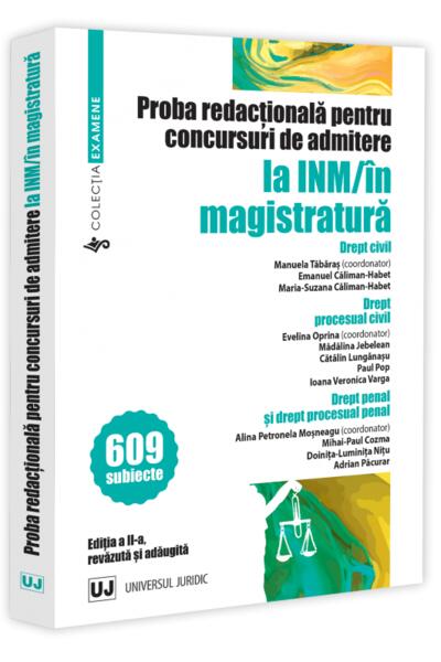 Proba redacțională pentru concursuri de admitere la INM / &icirc;n magistratură