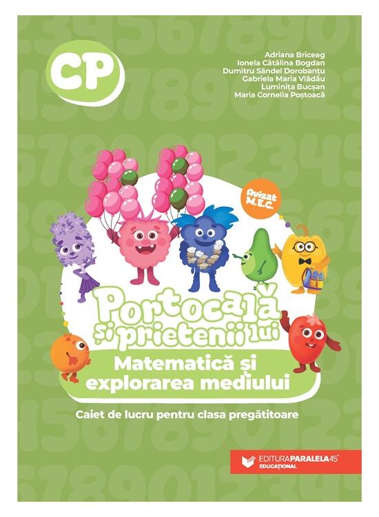 Copertă produs Portocală și prietenii lui. Matematică și explorarea mediului. Caiet de lucru. Clasa pregătitoare - gallery big 1