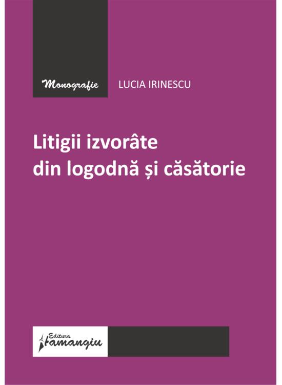 Copertă produs Litigii izvorate din logodnă și căsătorie - gallery big 1