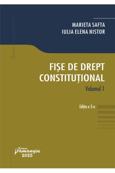 Fișe de drept constituțional (Vol. 1)