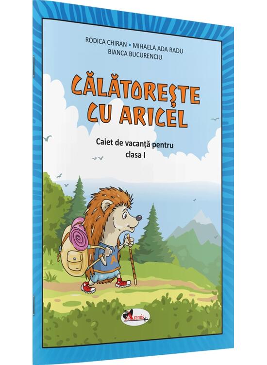 Copertă produs Călătorește cu Aricel. Caiet de vacanță pentru clasa I - gallery big 1