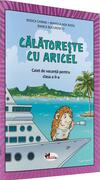 Călătorește cu Aricel. Caiet de vacanță pentru clasa a II-a