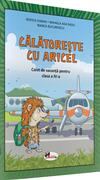 Călătorește cu Aricel. Caiet de vacanță pentru clasa a IV-a