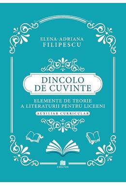 Copertă produs Dincolo de cuvinte. Elemente de teorie a literaturii pentru liceeni