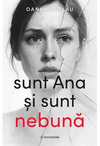 Copertă produs Sunt Ana și sunt nebună