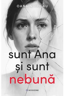 Copertă produs Sunt Ana și sunt nebună