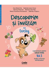 Copertă produs Descoperim și &icirc;nvățăm cu Lucky. Caiet de lucru pentru GRUPA MARE (Vol. 1)