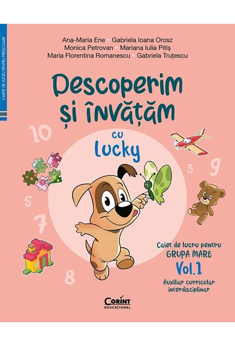Copertă produs Descoperim și &icirc;nvățăm cu Lucky. Caiet de lucru pentru GRUPA MARE (Vol. 1)